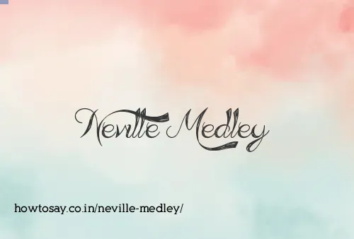 Neville Medley