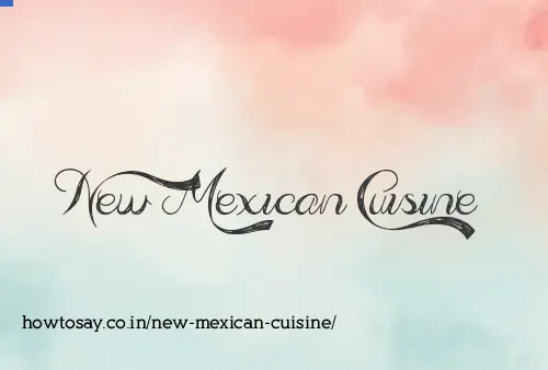 New Mexican Cuisine