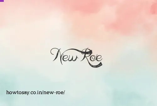 New Roe