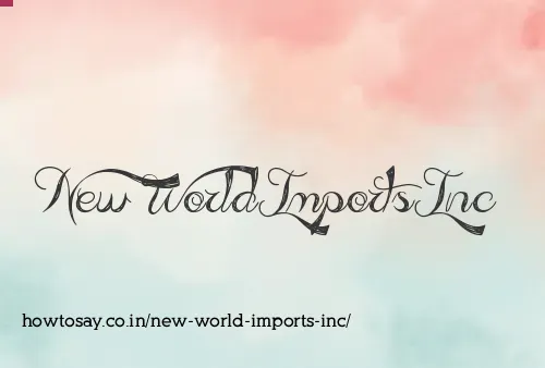 New World Imports Inc