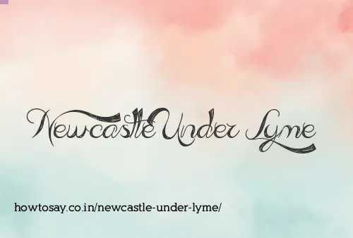 Newcastle Under Lyme