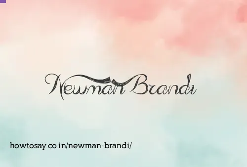 Newman Brandi