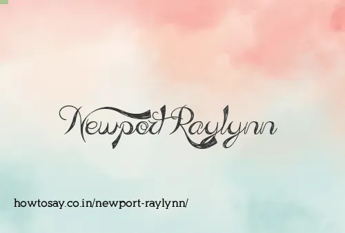 Newport Raylynn