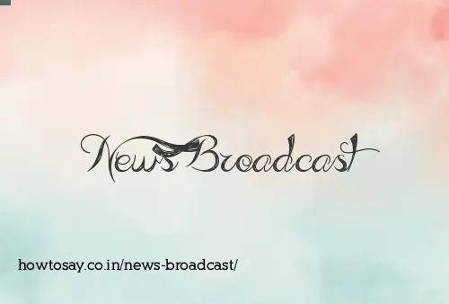 News Broadcast