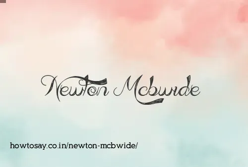 Newton Mcbwide