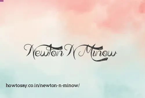 Newton N Minow