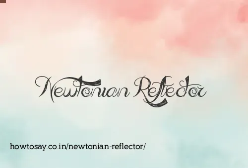 Newtonian Reflector
