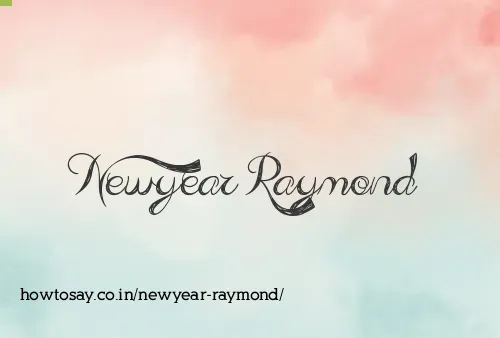 Newyear Raymond