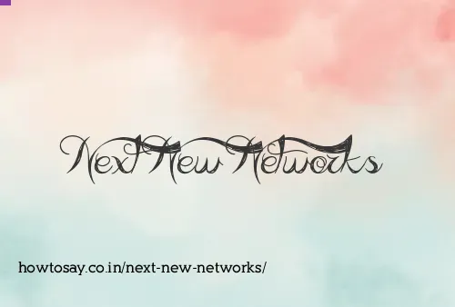 Next New Networks