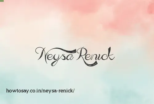 Neysa Renick