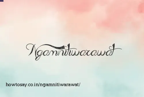 Ngamnitiwarawat