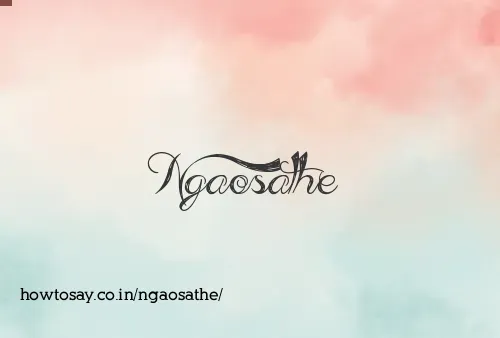 Ngaosathe