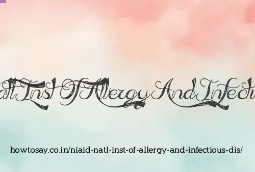 Niaid Natl Inst Of Allergy And Infectious Dis