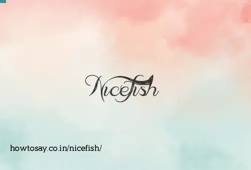 Nicefish