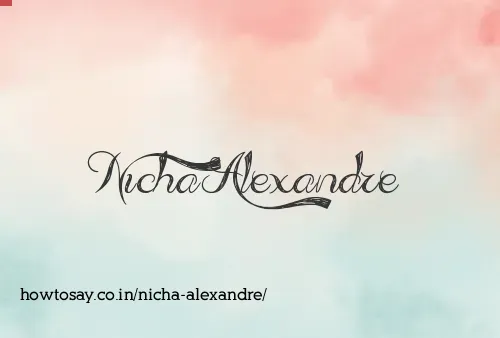 Nicha Alexandre
