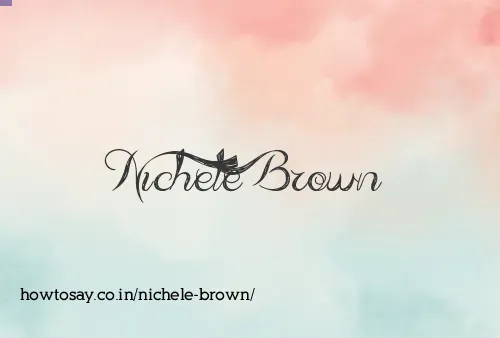Nichele Brown