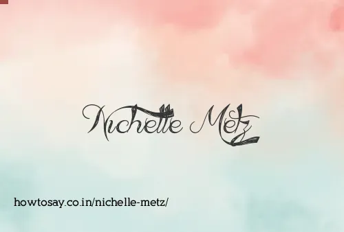 Nichelle Metz