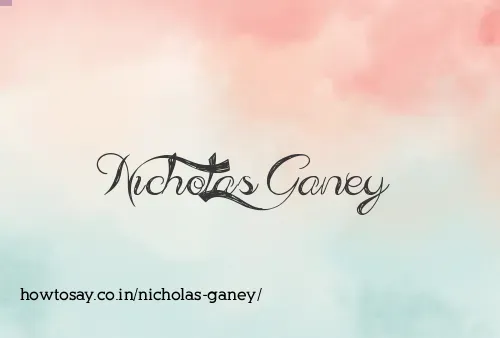 Nicholas Ganey