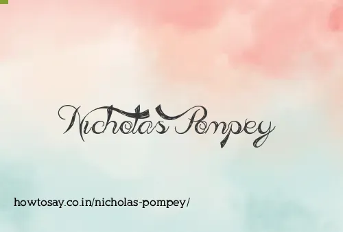 Nicholas Pompey