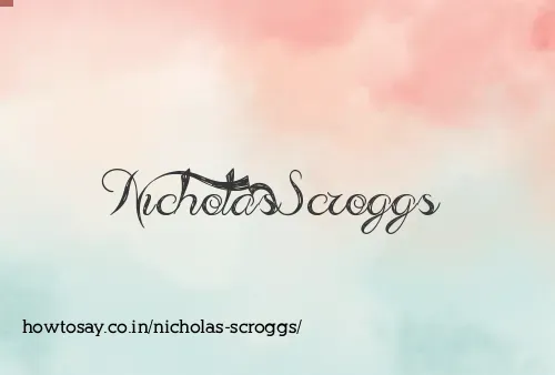 Nicholas Scroggs