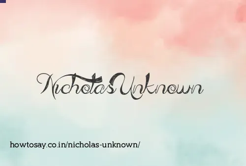 Nicholas Unknown