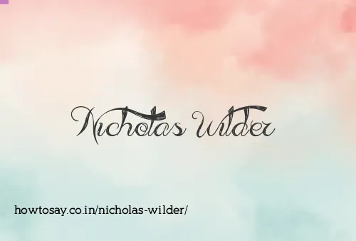 Nicholas Wilder