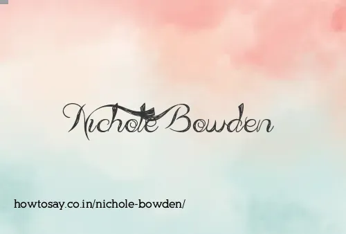 Nichole Bowden