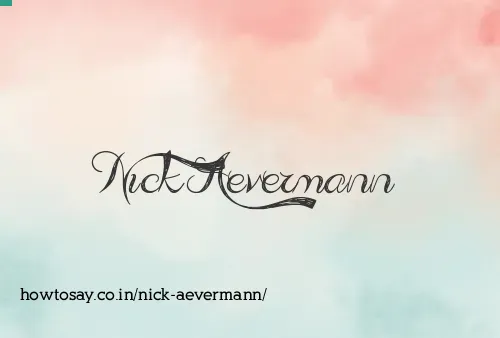 Nick Aevermann