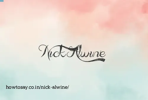 Nick Alwine