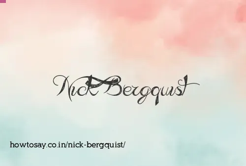 Nick Bergquist