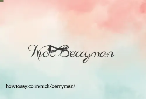 Nick Berryman