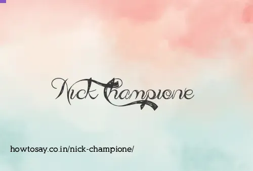 Nick Champione