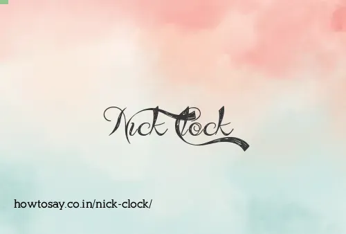 Nick Clock