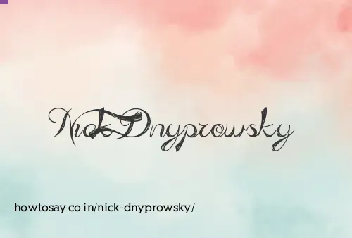 Nick Dnyprowsky
