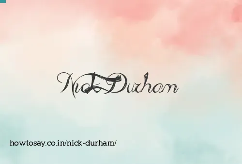 Nick Durham