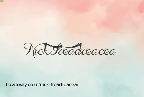 Nick Freadreacea