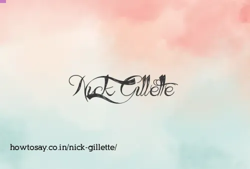 Nick Gillette