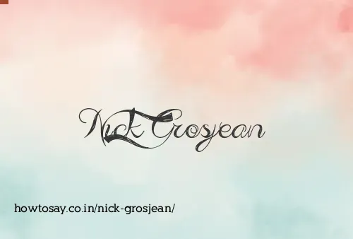 Nick Grosjean