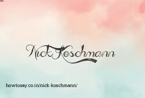 Nick Koschmann
