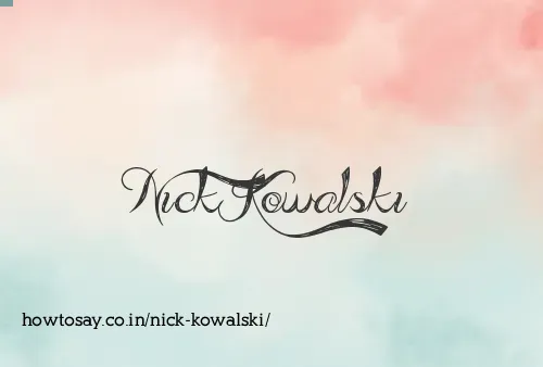 Nick Kowalski