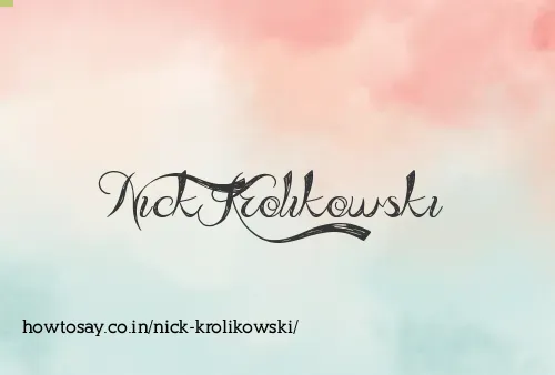 Nick Krolikowski