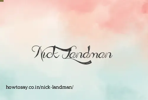 Nick Landman