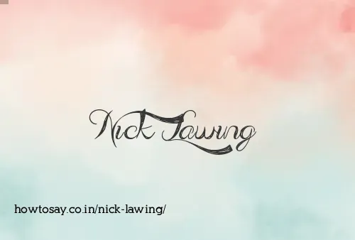 Nick Lawing