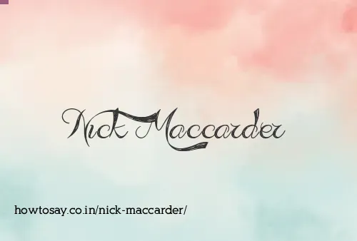 Nick Maccarder