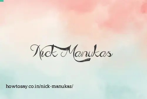 Nick Manukas