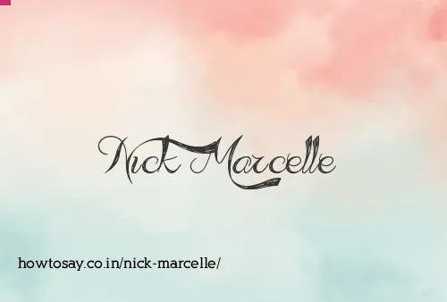 Nick Marcelle