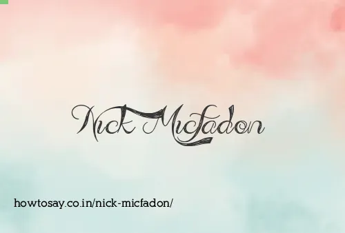 Nick Micfadon