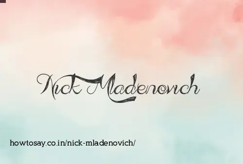 Nick Mladenovich