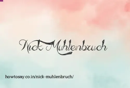 Nick Muhlenbruch