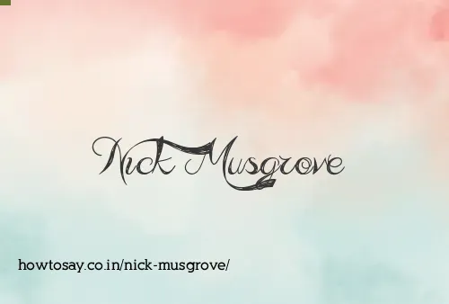 Nick Musgrove